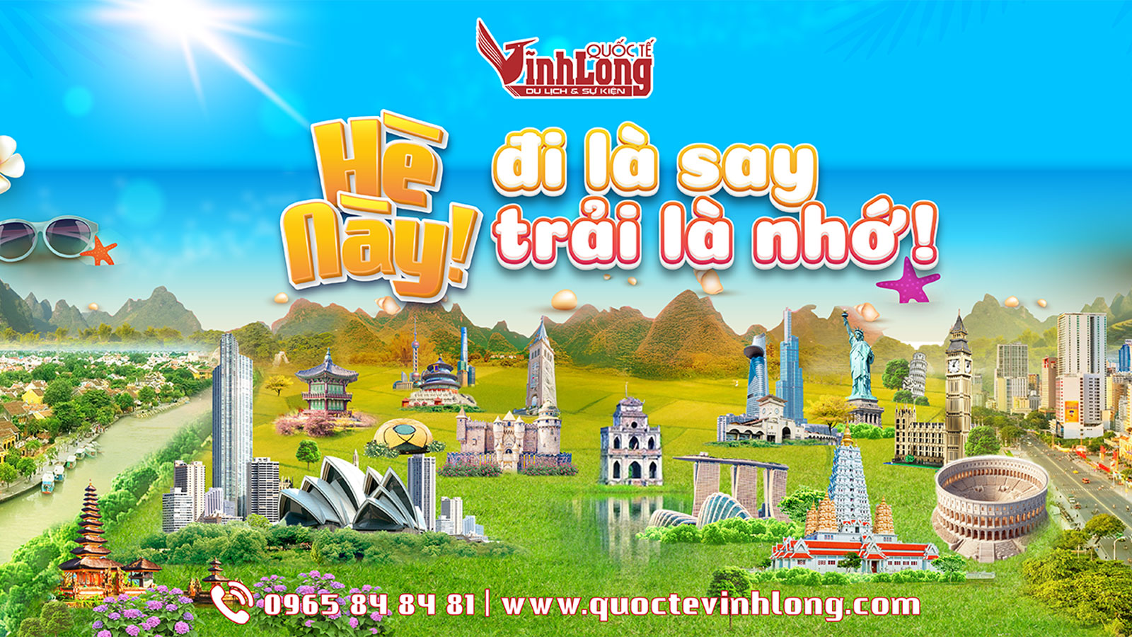 HÈ NÀY, ĐI LÀ SAY – TRẢI LÀ NHỚ! – CHÙM TOUR HÈ 2025